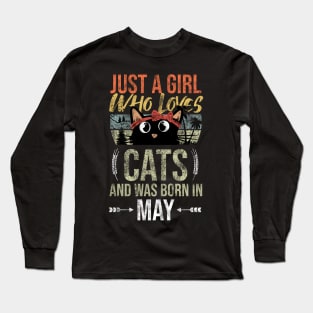 Just A Girl Who Loves Cats And Was Born In May Birthday Long Sleeve T-Shirt